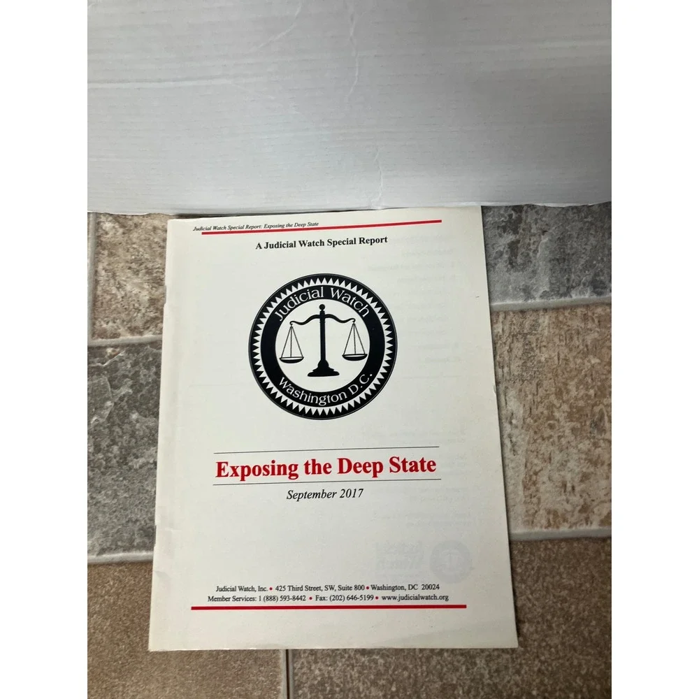 Judicial Watch Special Report Exposing the Deep State September 2017 Publication